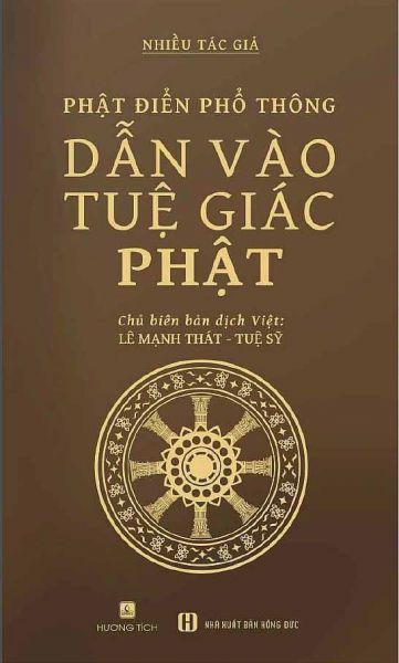 Sách nói:  Phật Điển Phổ Thông - Dẫn Vào Tuệ Giác Phật (Lê Mạnh Thát, HT Tuệ Sỹ chủ biên dịch) - Chương 1-3